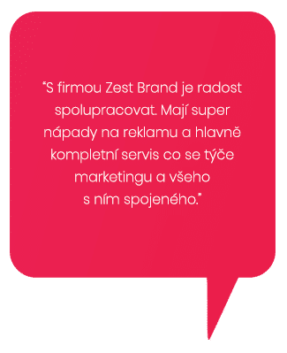 Reference na reklamu od Zest Brand Tábor